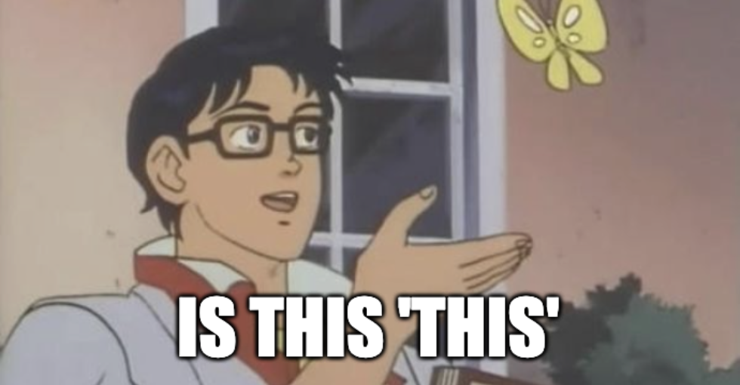 is this 'this' pigeon meme